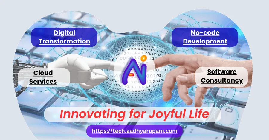 Aadhyarupam-Innovating-for-Joyful-Life - Spreading Joy, Igniting Creativity